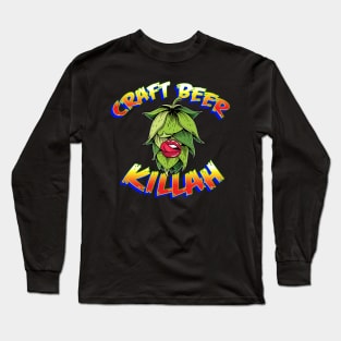 Craft Beer Killah HoppyLicious Long Sleeve T-Shirt